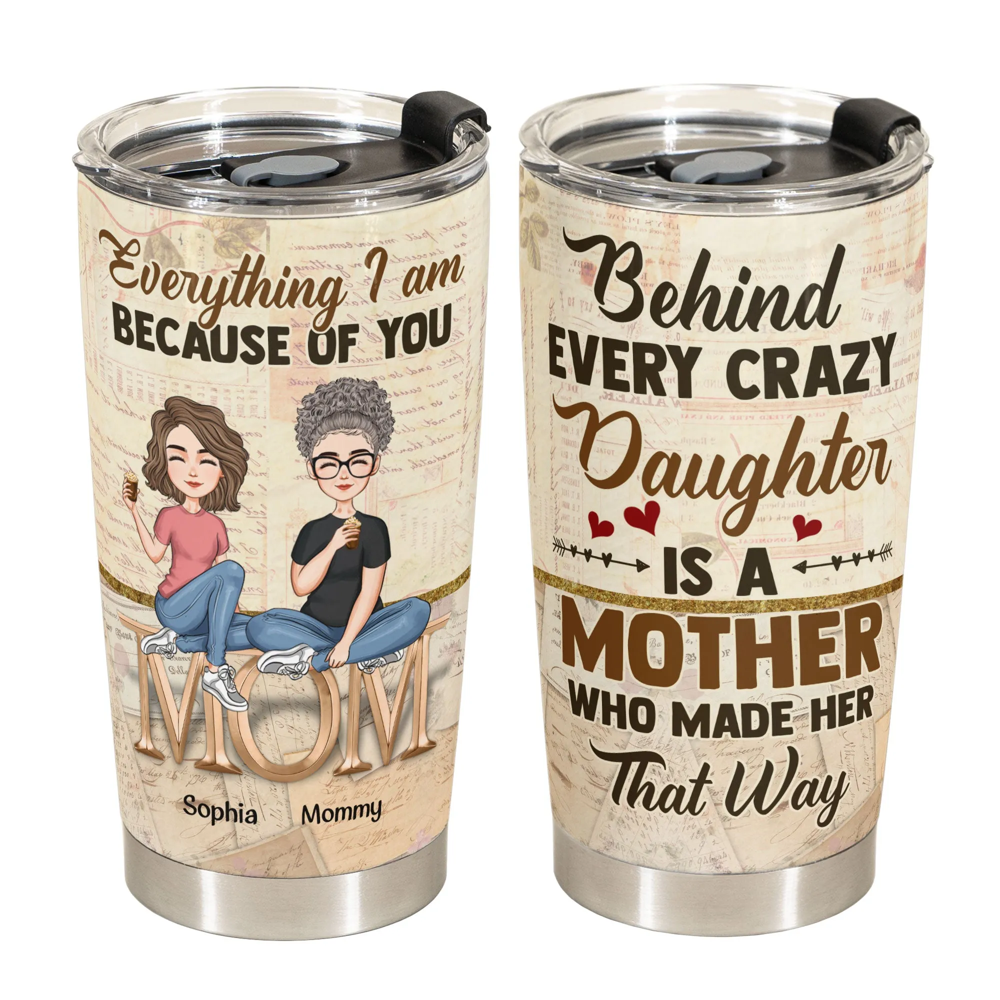 A Mom Made Her Daughter - Personalized Tumbler Cup - Birthday, Funny Gift For Mom, Daughters, Mother