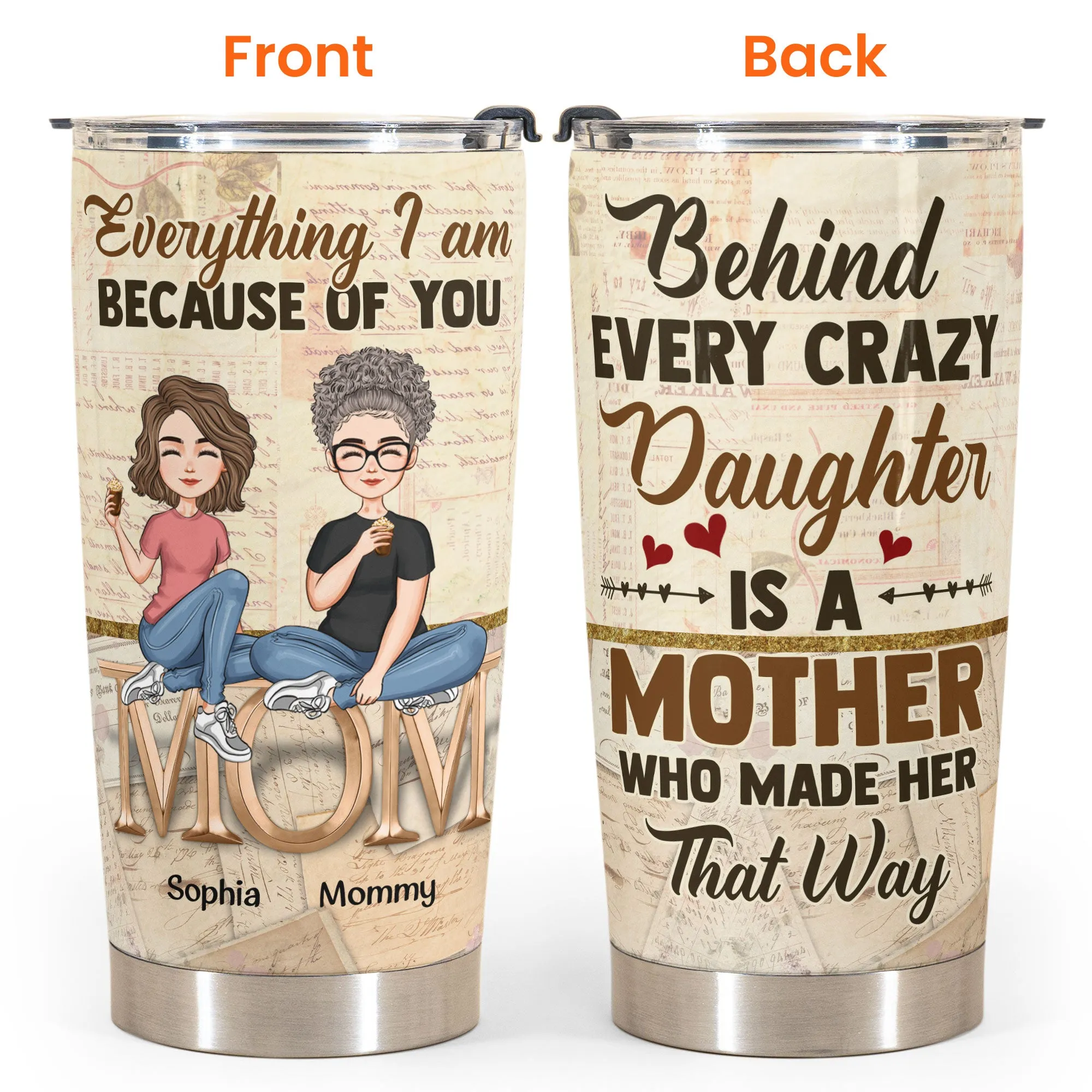 A Mom Made Her Daughter - Personalized Tumbler Cup - Birthday, Funny Gift For Mom, Daughters, Mother